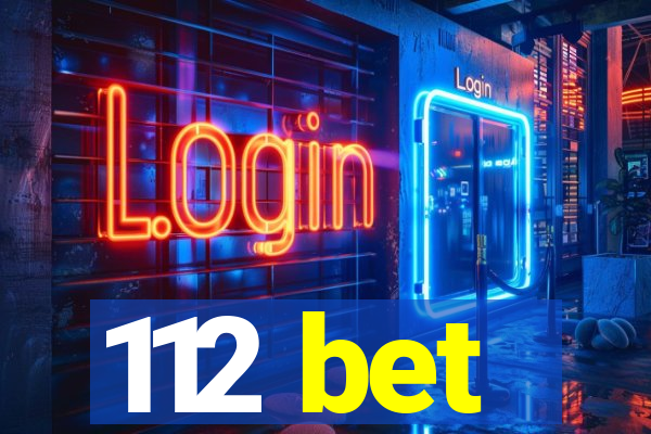 112 bet